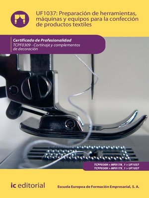 cover image of Preparación de herramientas, máquinas y equipos para la confección de productos textiles. TCPF0309